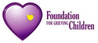 Foundation for Grieving Children, Inc.